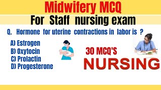 Midwifery MCQ for Staff nursing exam  midwifery important questions and answers [upl. by Lalittah304]