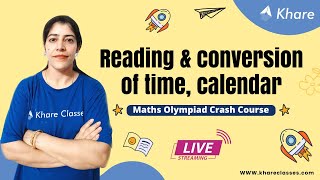 reading and conversion of time calendar  Olympiad Crash Course [upl. by Nalced]