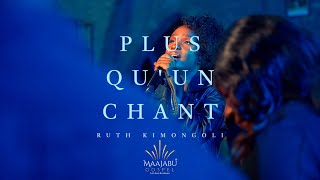 Ruth Kimongoli  Plus quun chant Clip Officiel [upl. by Nomed680]