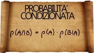 Probabilità Condizionata  Eventi dipendenti ed Indipendenti [upl. by Anihc181]