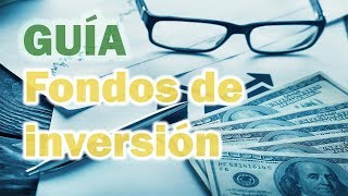 ¿Cómo funcionan los Fondos de inversión ¿Cómo invertir en México [upl. by Gerge]