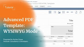 NetSuite Tutorial  Advanced PDFHTML Templates WYSIWYG Mode [upl. by Ellenahc43]