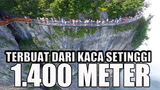 WISATA EKSTREM CHINA JEMBATAN KACA HINGGA RESTORAN MENEMPEL DI TEBING [upl. by Oaks995]