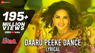 Daaru Peeke Dance Lyrical Video  Neha Kakar  Kuch Kuch Locha Hai  Sunny Leone  Amjad Nadeem [upl. by Nedda]