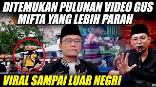 Ditemukan Puluhan Video Gus Mifta Yang Lebih Parah [upl. by Roslyn]