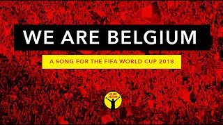 WORLD CUP 2018 SONG  RED DEVILS ANTHEM  WE ARE BELGIUM [upl. by Laroy]