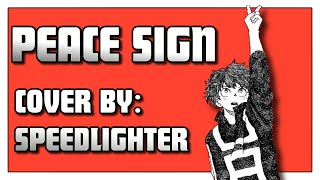 MHA Peace Sign Cover By Speedlighter [upl. by Elehcim]