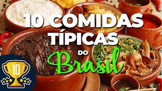 10 Comidas Típicas pelo Brasil [upl. by Eugatnom]