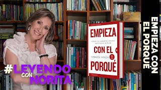 Leyendo con Norita  Empieza con el porqué  Simon Sinek [upl. by Oech]