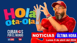 Alex Otaola en vivo últimas noticias de Cuba  Hola OtaOla lunes 8 de abril del 2024 [upl. by Thorlay993]