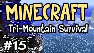 Minecraft TriMountain Survival Ep15 wNova  The Life of a Stank Ass [upl. by Seluj332]