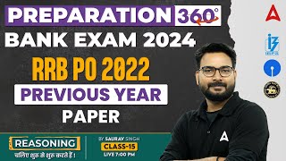 Bank Exam 2024  RRB PO Previous Year Paper 2022  Reasoning by Saurav Singh [upl. by Golub174]