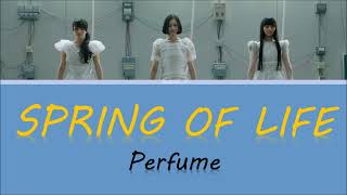 한글자막日本語字幕Romaji Perfume  Spring of Life [upl. by Byran]