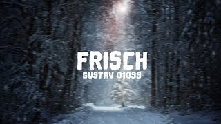 Gustav  FRISCH prod by Barré Lyrics [upl. by Nospmis170]