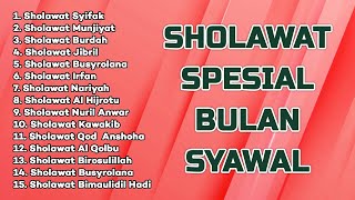 SHOLAWAT SPESIAL BULAN SYAWAL PEMBUKA PINTU RIZKI  SHOLAWAT JIBRIL SHOLAWAT NARIYAH [upl. by Keisling286]