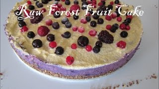 Raw Forest Fruit Cake [upl. by Dnalyag]