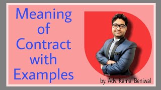 Meaning of Contract with Examples Contract Meaning Enforceable by law Concept [upl. by Gnivri180]