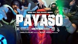 MEMO ATR ❌ BLACKY DRIPPY  PAYASO VIDEO OFICIAL spanishdrill [upl. by Nerrak]