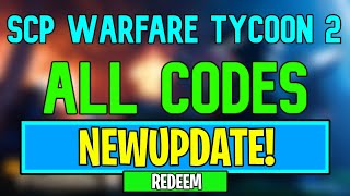 New SCP Warfare Tycoon 2 Codes  Roblox SCP Warfare Tycoon 2 Codes May 2024 [upl. by Ysied]