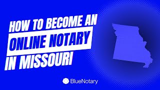 How to Become an Online Notary in Missouri [upl. by Maharg568]