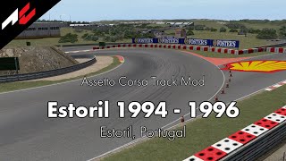 Estoril 1994  1996【Assetto Corsa Track Mod】 [upl. by Assereht]