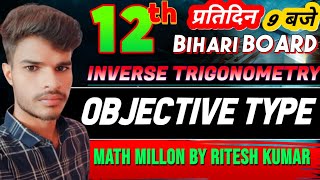 inverse trigonometry day 3  objective type questions bihar board exam based math million [upl. by Koziel584]