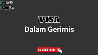 Visa Dalam Gerimis Lirik [upl. by Octavian400]