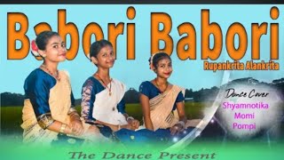 BABORI BABORI By Wonder Sisters Rupankrita Alankita  Cover Dance [upl. by Toomay]