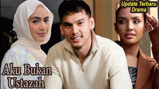 Sinopsis Drama Aku Bukan Ustazah Full Episode [upl. by Avlis432]