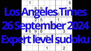 Sudoku solution – Los Angeles Times 26 September 2024 Expert level [upl. by Aehcsrop]