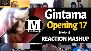 GINTAMA Opening 17 Version 4  Reaction Mashup [upl. by Rodablas]