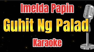 Imelda Papin  Guhit Ng Palad  Karaoke Song with Lyrics [upl. by Beutner625]