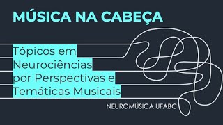 MUSICA NA CABEÇA  Percepção de ritmo  Bases neurais e reabilitação [upl. by Thanos775]