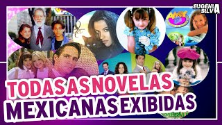 Retrospectiva TODAS as novelas mexicanas exibidas no SBT  por Eugênia Silva [upl. by Teleya]