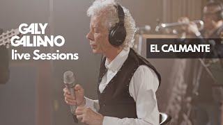 Galy Galiano  El Calmante  Live Sessions [upl. by Coco5]