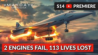 Concordes Fatal 200 MPH Takeoff  Mayday Air Disaster [upl. by Sadye]