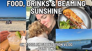 FOOD DRINKS amp BEAMING SUNSHINE  UK Toddler Staycation  Part 2 Toddler naps Margaritas amp Sun [upl. by Leanne]