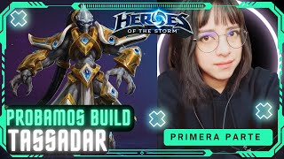 Probamos build Tassadar l Heroes of the storm [upl. by Nerrak]