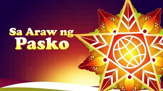 Sa Araw ng Pasko  Lyrics [upl. by Leonardo]