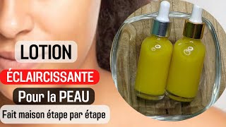 Comment faire une LOTION Eclaircissante de bonne qualité  lightning lotion [upl. by Aleira]