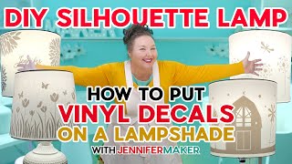 DIY Silhouette Lamp  How to Put Vinyl Decals on a Lampshade [upl. by Rutherford]