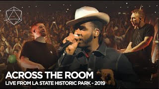 ODESZA  Across the Room  Live from LA State Historic Park 2019 wLeon Bridges [upl. by Ramat]