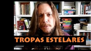 Tropas Estelares  Livro  Filme  Série Animada [upl. by Tiffani]