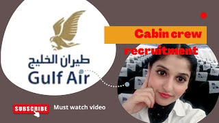 Gulf air hiring cabin crew in India cabin crew interview 2024 [upl. by Aivatra]