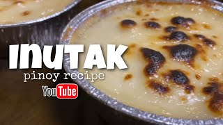 How to make INUTAK kakanin easytocook dessert inutak [upl. by Lurie236]