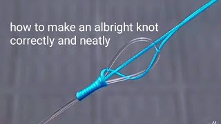 Fishing knots  Albrigh knot  Braid To leader super smooth [upl. by Florri]