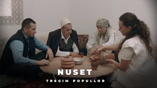 Tregim Popullor  Nuset Official Video 4K [upl. by Reltuc]