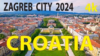 Zagreb City 2024  Croatia 4K By Drone [upl. by Kuehn]