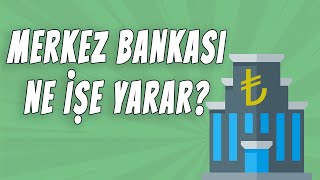 Merkez Bankası Neden Var Ne İşe Yarar [upl. by Lanna62]