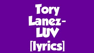 Tory Lanez  LUV Lyrics [upl. by Tav]